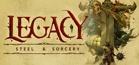 Legacy: Steel & Sorcery Steam header artwork